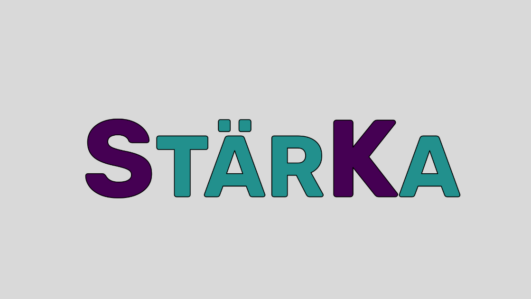 Das Wort „STÄRKA“, wobei die Buchstaben S und K in Dunkelviolett und die übrigen in Blaugrün gehalten sind, auf hellgrauem Hintergrund.