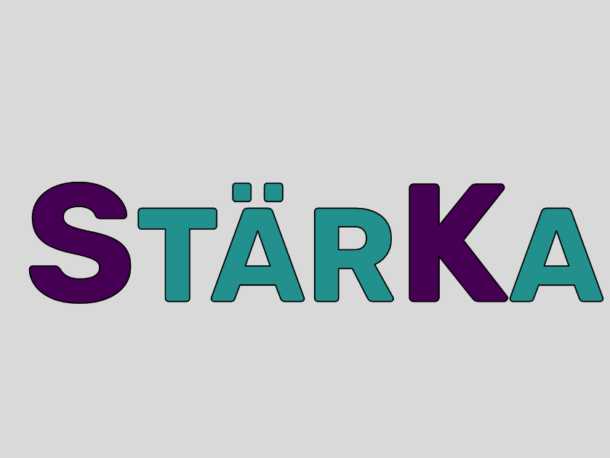 Das Wort „STÄRKA“, wobei die Buchstaben S und K in Dunkelviolett und die übrigen in Blaugrün gehalten sind, auf hellgrauem Hintergrund.